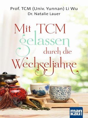cover image of Mit TCM gelassen durch die Wechseljahre